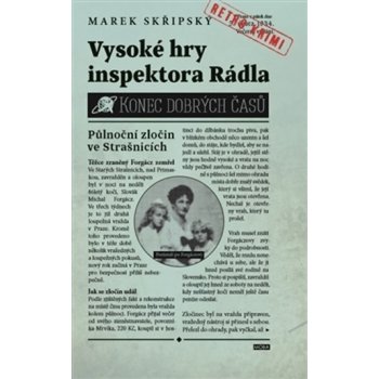 Vysoké hry inspektora Rádla - Marek Skřipský