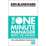 The One Minute Manager Meets the Monkey - Kenneth Blanchard – Hledejceny.cz