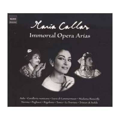 Maria Callas - Immortal Opera Arias CD – Hledejceny.cz