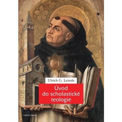 Úvod do scholastické teologie - Ulrich G. Leinsle – Zboží Mobilmania