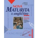 Nová maturita z angličtiny + 2CD - Základná úroveň B1 - Kolektív autorov – Hledejceny.cz