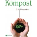 Kompost - Biozahrada - Flowerdew Bob