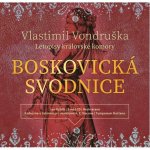 Boskovická svodnice - Vlastimil Vondruška – Hledejceny.cz