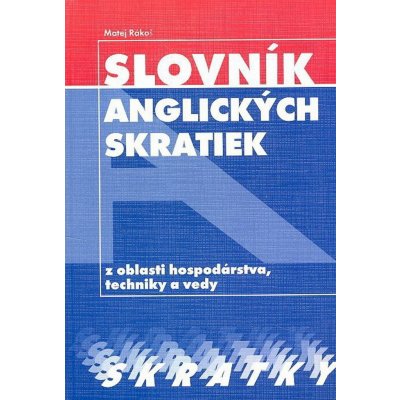 Slovník anglických skratiek z oblasti hospodárstva, techniky a vedy – Zboží Mobilmania