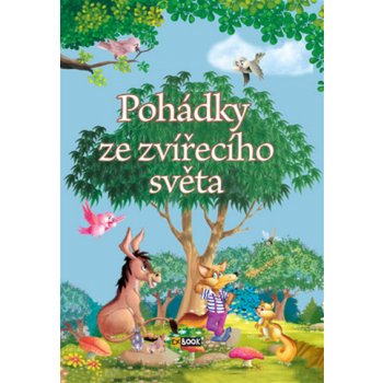 Pohádky ze zvířecího světa - Éva Pádár