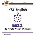 New KS1 English 10-Minute Weekly Workouts - Year 2 (Books CGP)(Paperback / softback) – Hledejceny.cz