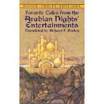 Favorite Tales from the Arabian Nights' Entertainments Burton Richard F.Paperback – Hledejceny.cz