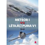 Meteor I vs létající puma V1 - 1944 - Nijboer Donald – Hledejceny.cz