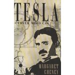 Tesla - clověk mimo čas - Margaret Cheney – Hledejceny.cz