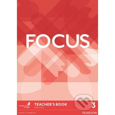 Focus 3: Teacher\'s Book - Patricia Reilly – Zbozi.Blesk.cz