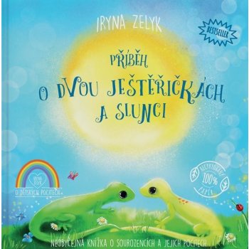 Příběh o dvou ještěřičkách a slunci - Iryna Zelyk