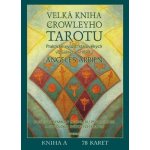 Velká kniha o Crowleyho Tarotu – Hledejceny.cz