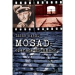 Mosad: operace Eichmann – Hledejceny.cz