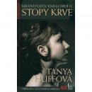 Stopy krve - Krevní pouta - kniha druhá - Huffová Tanya