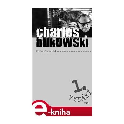 O kočkách - Charles Bukowski – Zboží Mobilmania