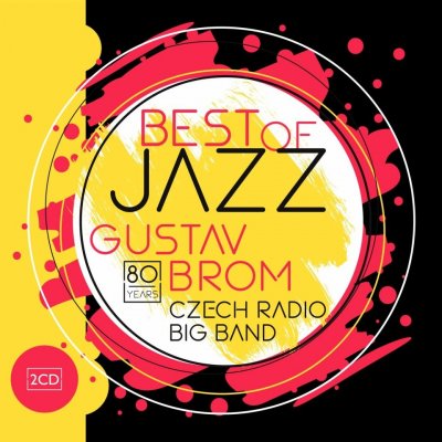 Best of Jazz Gustav Brom Czech Radio Big Band - 2 CD - Gustav Brom – Zbozi.Blesk.cz