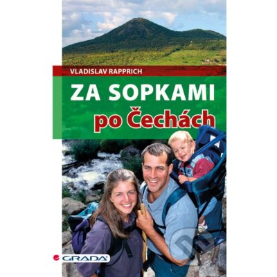 Za sopkami po Čechách - Vladislav Rapprich – Zbozi.Blesk.cz