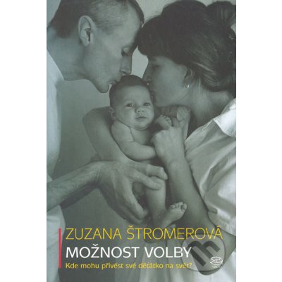 Možnost volby - Zuzana Štromerová – Hledejceny.cz