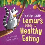 Healthy Habits: Lemurs Guide to Healthy Eating – Hledejceny.cz