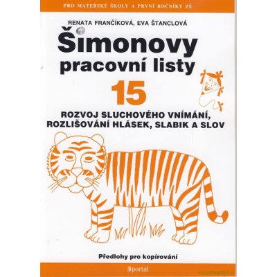 ŠPL 15 - Rozvoj sluchového vnímání - Rozvoj sluchového vnímání, rozlišování hlásek, slabik a slov - Štanclová Eva – Sleviste.cz