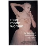 Man-Made Woman – Hledejceny.cz
