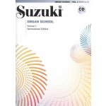 Suzuki Organ School 1 + CD škola hry na varhany – Zboží Mobilmania