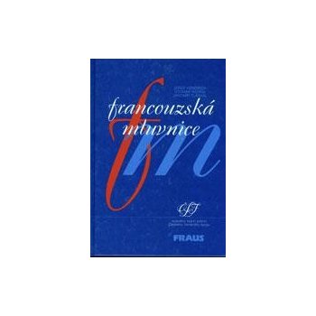 Francouzská mluvnice - Hendrich J.,Radina O.,Tláskal J.