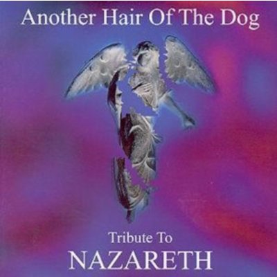 Nazareth.=Tribute= - Another Hair Of The Dog CD – Zbozi.Blesk.cz
