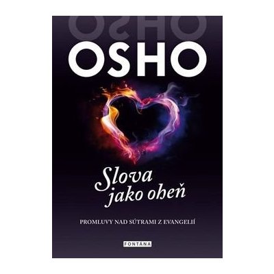 Slova jako oheň - Osho – Zboží Mobilmania