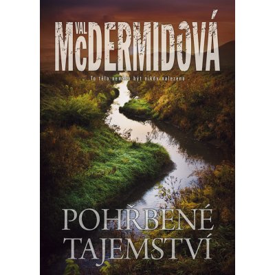 Pohřbené tajemství - Val McDermidová