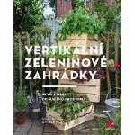 Vertikální zeleninové zahrádky – Sleviste.cz