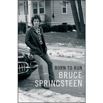 Born to Run - Bruce Springsteen - Hardcover – Zboží Mobilmania