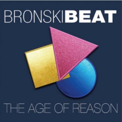Bronski Beat - Age Of Reason -Deluxe- CD – Hledejceny.cz