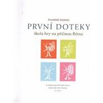 Škola hry na příčnou flétnu První doteky – Hledejceny.cz