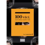 100 věcí, které dělají úspěšní lidé - Cumberland Nigel – Hledejceny.cz