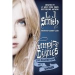 The Vampire Diaries: The Salvation: Unseen - (Smith L. J.) – Zbozi.Blesk.cz
