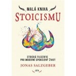 Malá kniha stoicismu – Hledejceny.cz