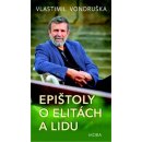 Epi štoly o elitách a lidu - Vlastimil Vondruška