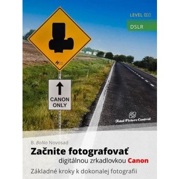 Začnite fotografovať digitálnou zrkadlov