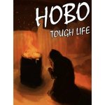 Hobo: Tough Life – Hledejceny.cz