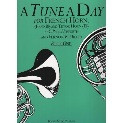 A Tune a Day for French Horn F/Eb škola hry na lesní roh – Zboží Mobilmania