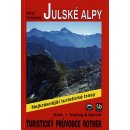 Rother: turistický průvodce Julské Alpy