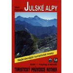 Rother: turistický průvodce Julské Alpy – Zbozi.Blesk.cz