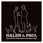 Galen & Paul Can We Do Tomorrow Another Day? - Coloured Pink LP – Hledejceny.cz