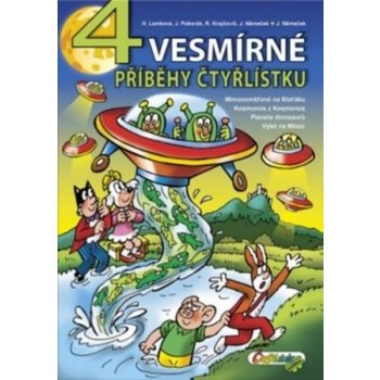 4 vesmírné příběhy Čtyřlístku - Jaroslav Němeček