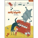 Eva Lorenc: Můj klavír Klavírní škola pro 5-7leté děti – Sleviste.cz