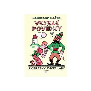 Veselé povídky s obrázky Josefa Lady - brožované - Jaroslav Hašek