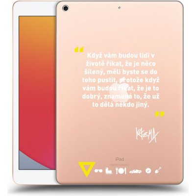 Picasee silikonový Apple iPad 10.2" 2020 8. gen Kazma MĚLI BYSTE SE DO TOHO PUSTIT čiré – Zboží Mobilmania