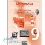 Matematika 9.roč metodická příručka Fraus – Hledejceny.cz