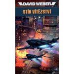 Stín vítězství - David Weber – Hledejceny.cz